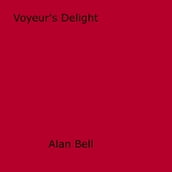 Voyeur s Delight