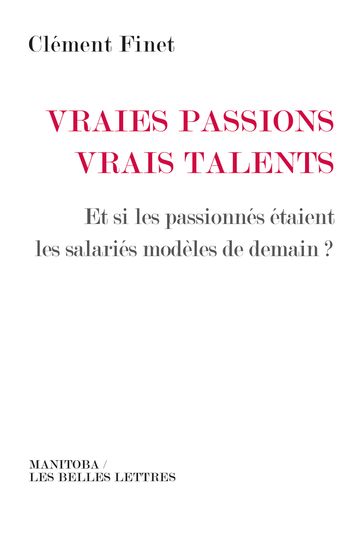 Vraies passions, vrais talents - Clément Finet