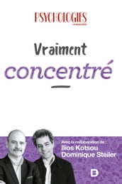 Vraiment concentré