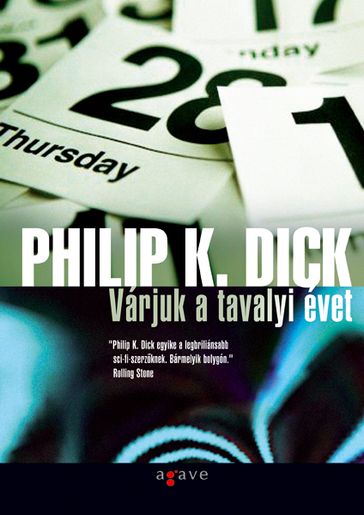 Várjuk a tavalyi évet - Philip K. Dick