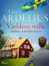 Världens ställe - herrgardsroman