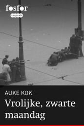 Vrolijke, zwarte maandag