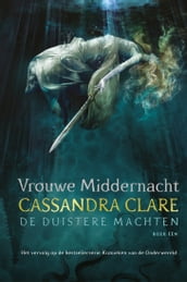 Vrouwe Middernacht - De Duistere Machten boek één