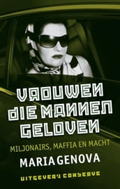 Vrouwen die mannen geloven (1+1 gratis ebook)