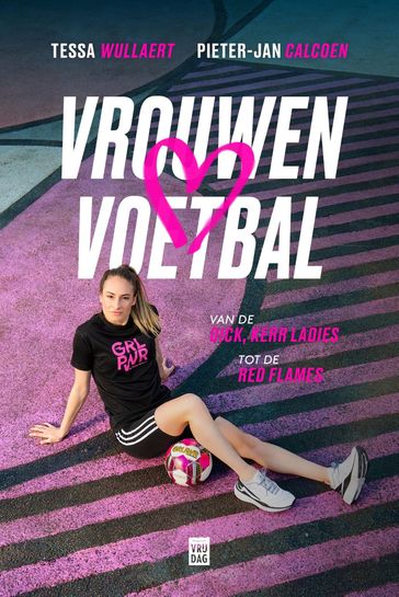 Vrouwenvoetbal - Pieter-Jan Calcoen - Tessa Wullaert