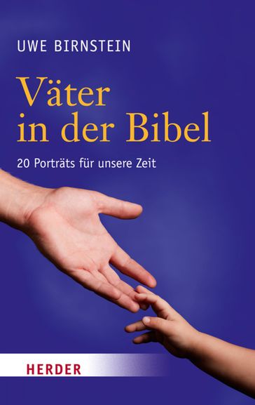 Väter in der Bibel - Uwe Birnstein