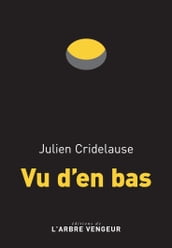 Vu d en bas