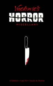 Vuckovic s Horror Miscellany