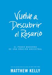 Vuelve a Descubrir el Rosario