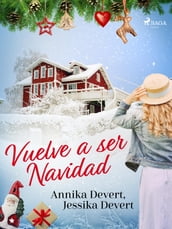 ¡Vuelve a ser Navidad!