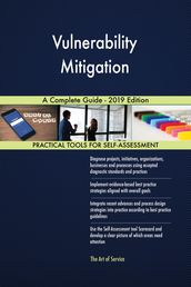 Vulnerability Mitigation A Complete Guide - 2019 Edition