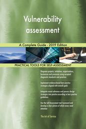 Vulnerability assessment A Complete Guide - 2019 Edition