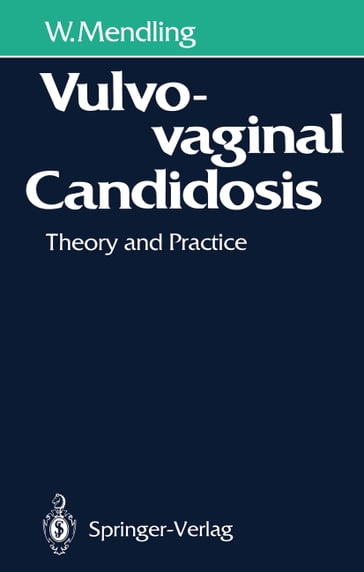 Vulvovaginal Candidosis - H. Rieth - Werner Mendling