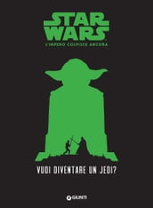 Vuoi diventare un jedi? Star Wars - L impero colpisce ancora