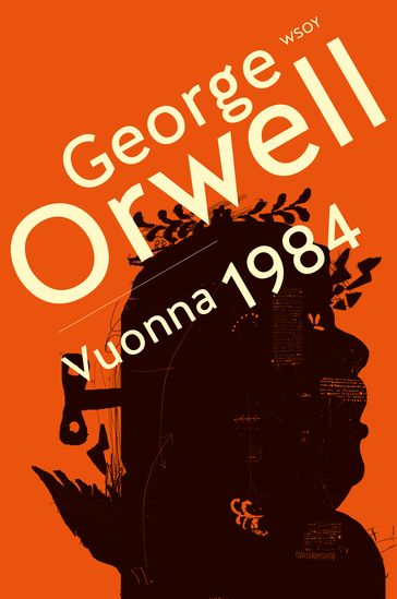 Vuonna 1984 - Orwell George - Martti Ruokonen