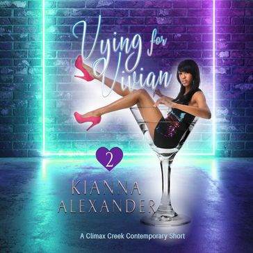 Vying for Vivian - Kianna Alexander