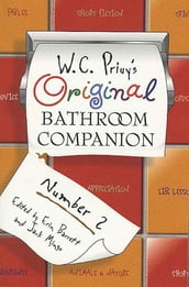 W. C. Privy s Original Bathroom Companion, Number 2
