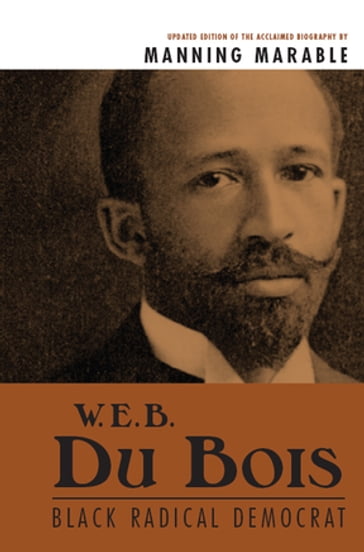 W. E. B. Du Bois - Manning Marable