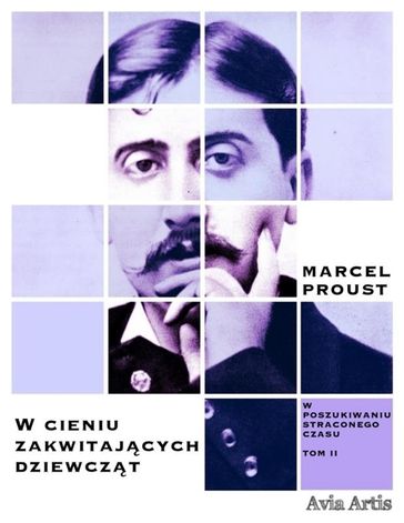 W cieniu zakwitajcych dziewczt - Marcel Proust