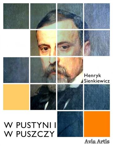 W pustyni i w puszczy - Henryk Sienkiewicz