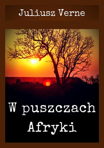 W puszczach Afryki - Juliusz Verne