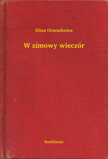 W zimowy wieczór - Eliza Orzeszkowa