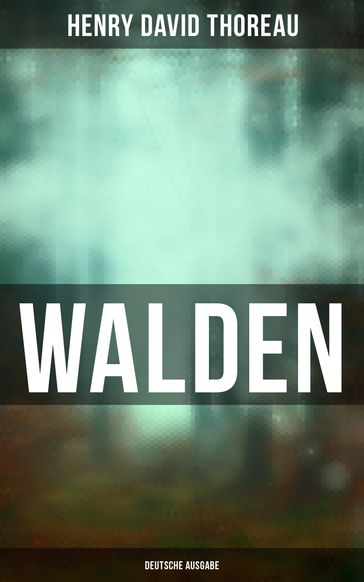 WALDEN - Deutsche Ausgabe - Henry David Thoreau