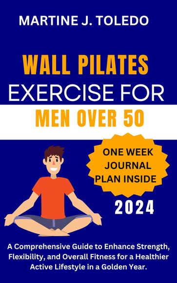 WALL PILATES EXERCISE FOR MEN OVER 50 - PETER MONDAY