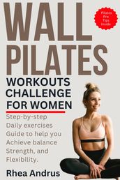 WALL PILATES WORKOUTS CHALLENGE FOR WOMEN
