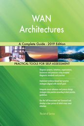 WAN Architectures A Complete Guide - 2019 Edition