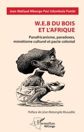 W.E.B Du Bois et l Afrique