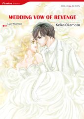 WEDDING VOW OF REVENGE (Mills & Boon Comics)