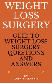 WEIGHT LOSS SURGERY