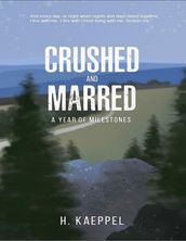 WHERE DAWSON LIVES Book 2: Crushed and Marred