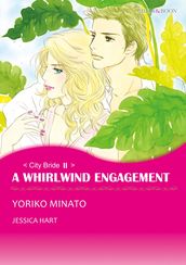 A WHIRLWIND ENGAGEMENT (Mills & Boon Comics)