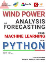 WIND POWER ANALYSIS AND FORECASTING USING MACHINE LEARNING WITH PYTHON