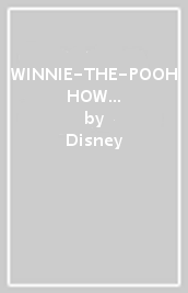 WINNIE-THE-POOH HOW ARE YOU? (A BOOK ABOUT FEELINGS)
