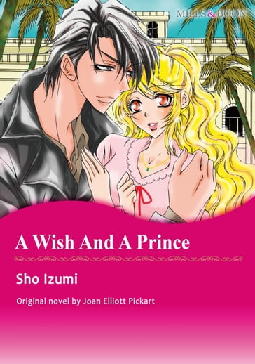 A WISH AND A PRINCE (Mills & Boon Comics) - Joan Elliott Pickart