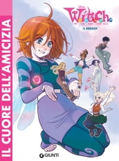 W.I.T.C.H. Il Reboot - Il cuore dell amicizia