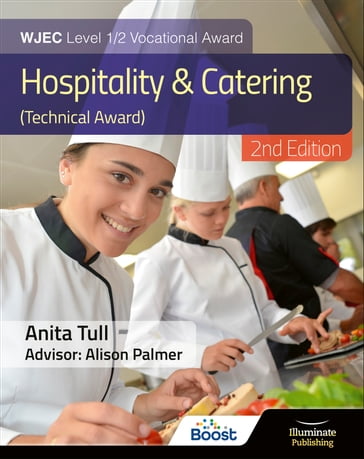 WJEC Level 1/2 Vocational Award Hospitality and Catering (Technical Award)  Student Book  Revised Edition - Alison Palmer - Anita Tull