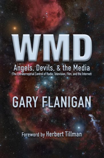 WMD: Angels, Devils, & The Media - Gary Flanigan