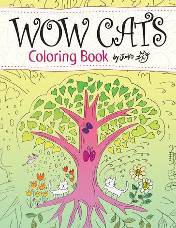 WOW CATS Coloring Book by Junko (Japanese-English edition) - JUNKO