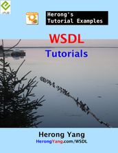 WSDL Tutorials - Herong s Tutorial Examples
