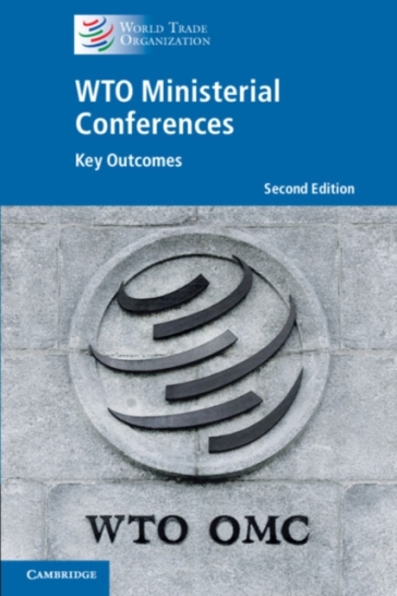 WTO Ministerial Conferences - World Trade Organization Secretariat
