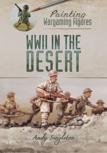 WWII in the Desert - Andy Singleton