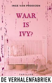 Waar is Ivy?