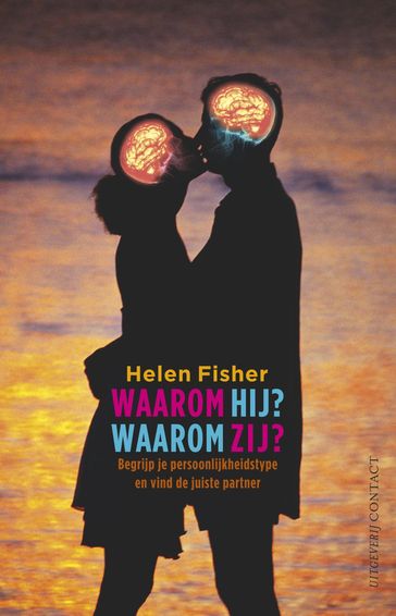 Waarom hij? Waarom zij? - Helen Fisher