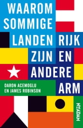 Waarom sommige landen rijk zijn en andere arm