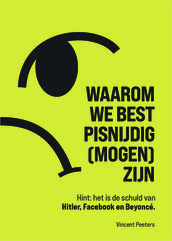 Waarom we best pisnijdig (mogen) zijn