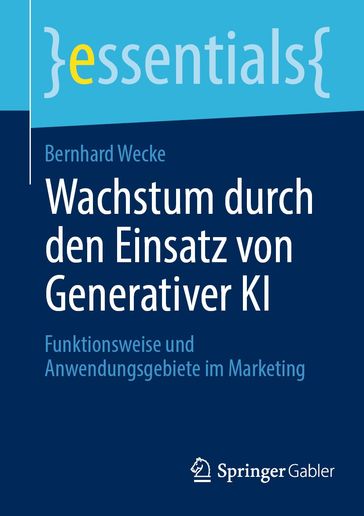 Wachstum durch den Einsatz von Generativer KI - Bernhard Wecke